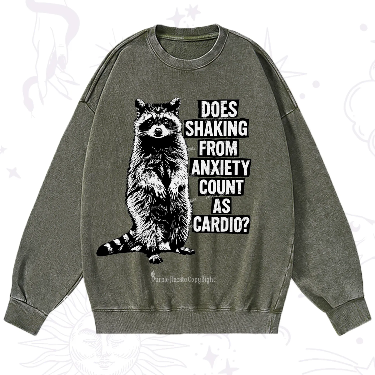 Purplehecate Does Shaking From Anxiety Count As Cardio Washed Sweatshirt