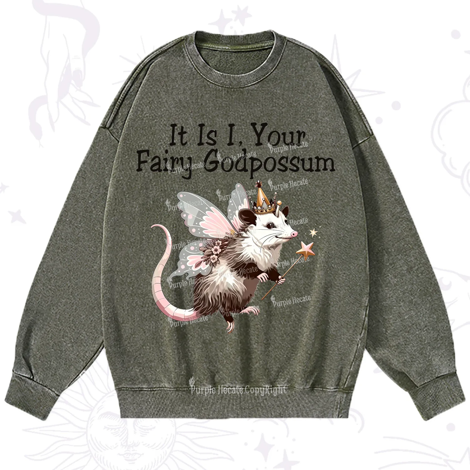Purplehecate It Is I Your Fairy Godpossum Washed Sweatshirt