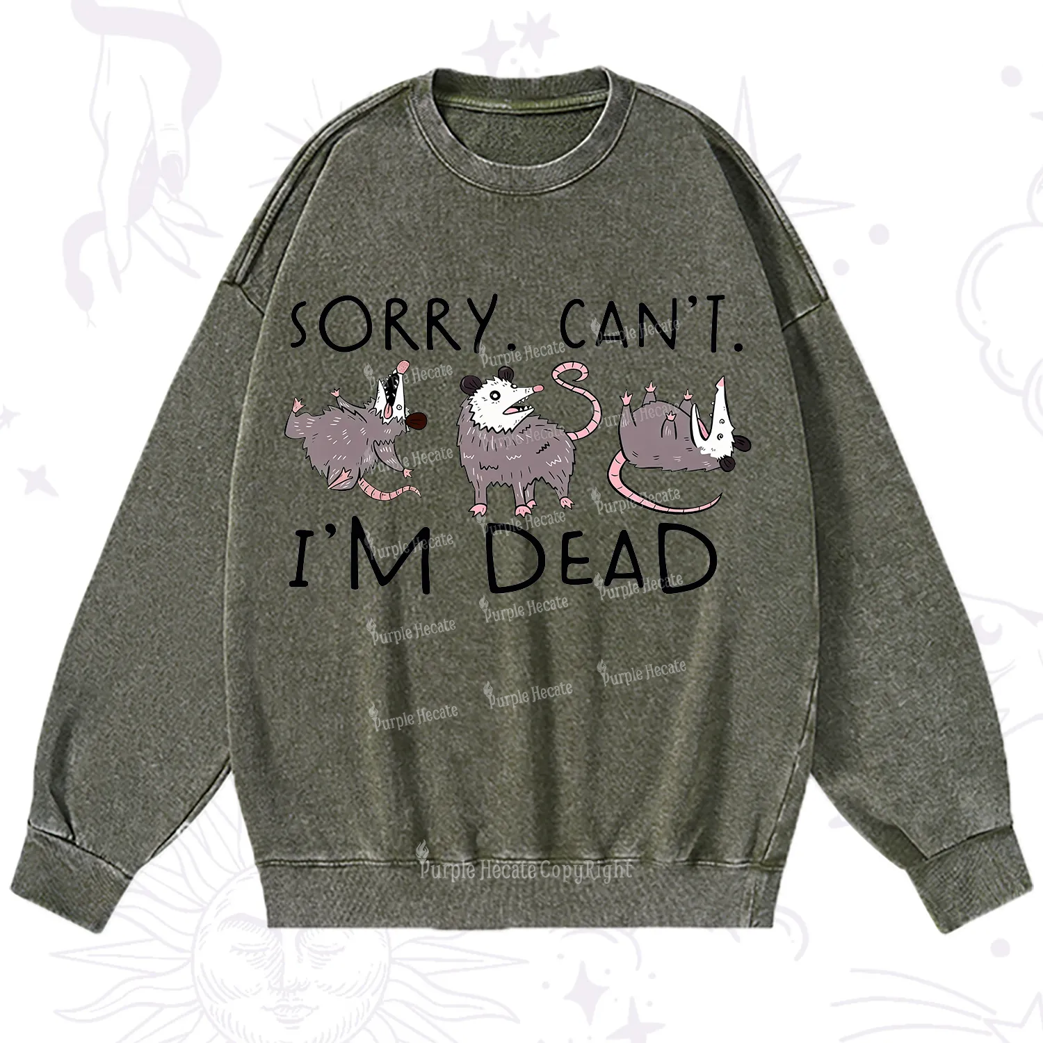Purplehecate Funny Possum Sorry I Can't I'm Dead Washed Sweatshirt
