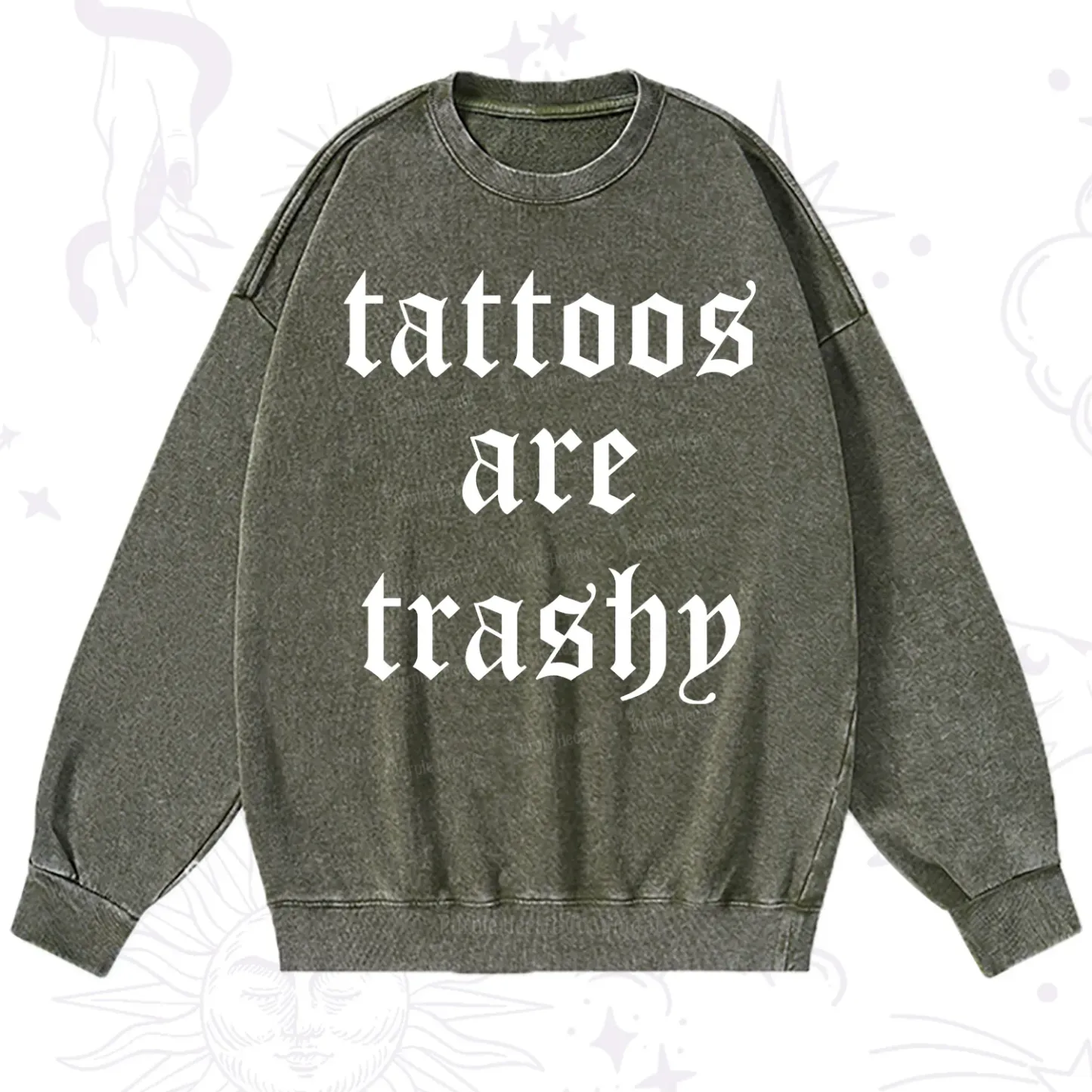 Purplehecate Tattoos Are Trashy Washed Sweatshirt