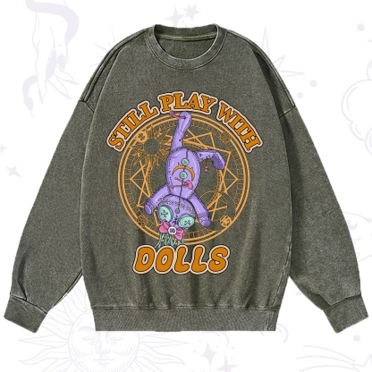 Purplehecate Still Plays With Dolls Washed Sweatshirt