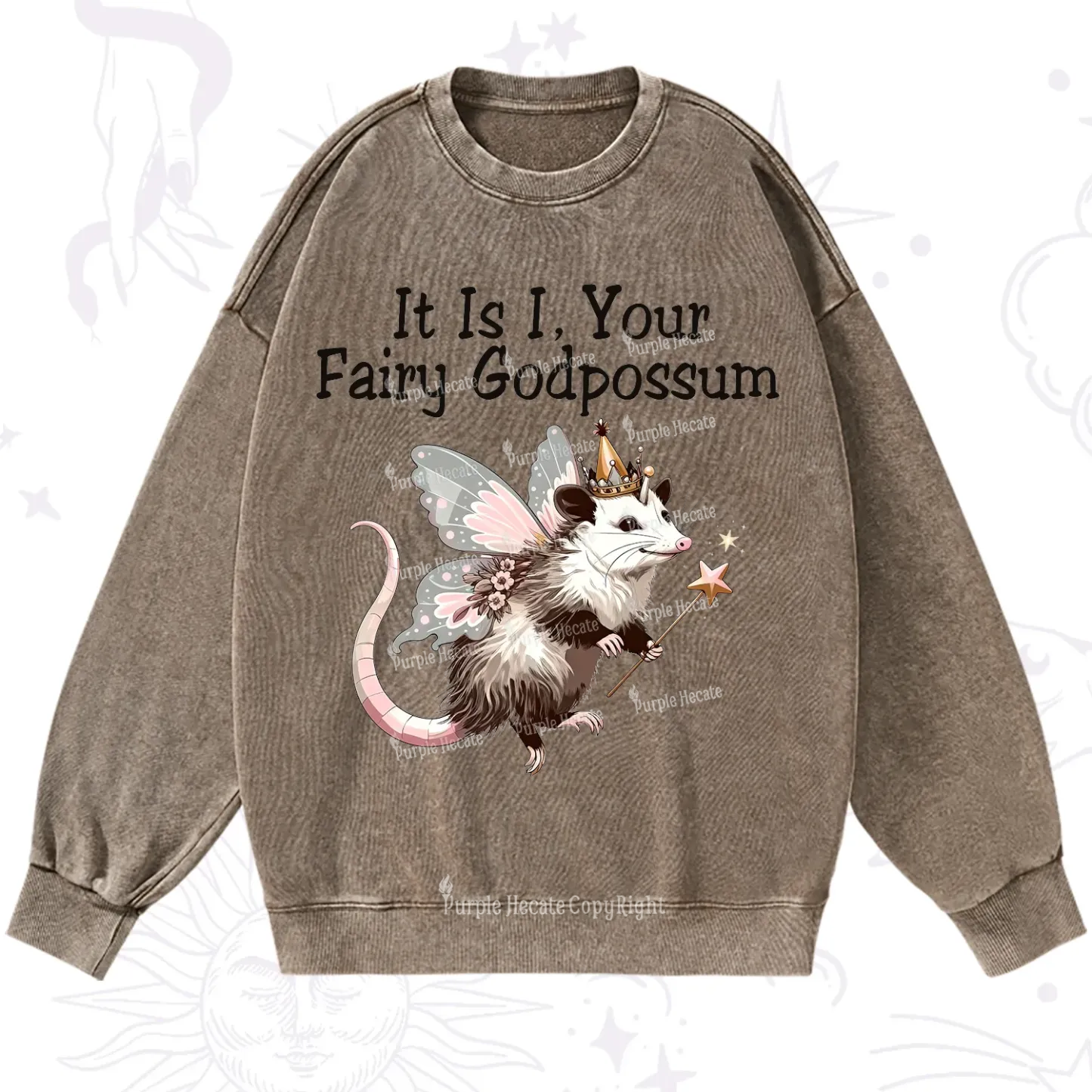 Purplehecate It Is I Your Fairy Godpossum Washed Sweatshirt