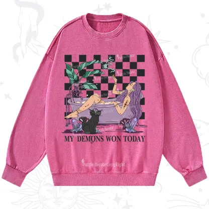 Purplehecate My Demons Won Today Washed Sweatshirt
