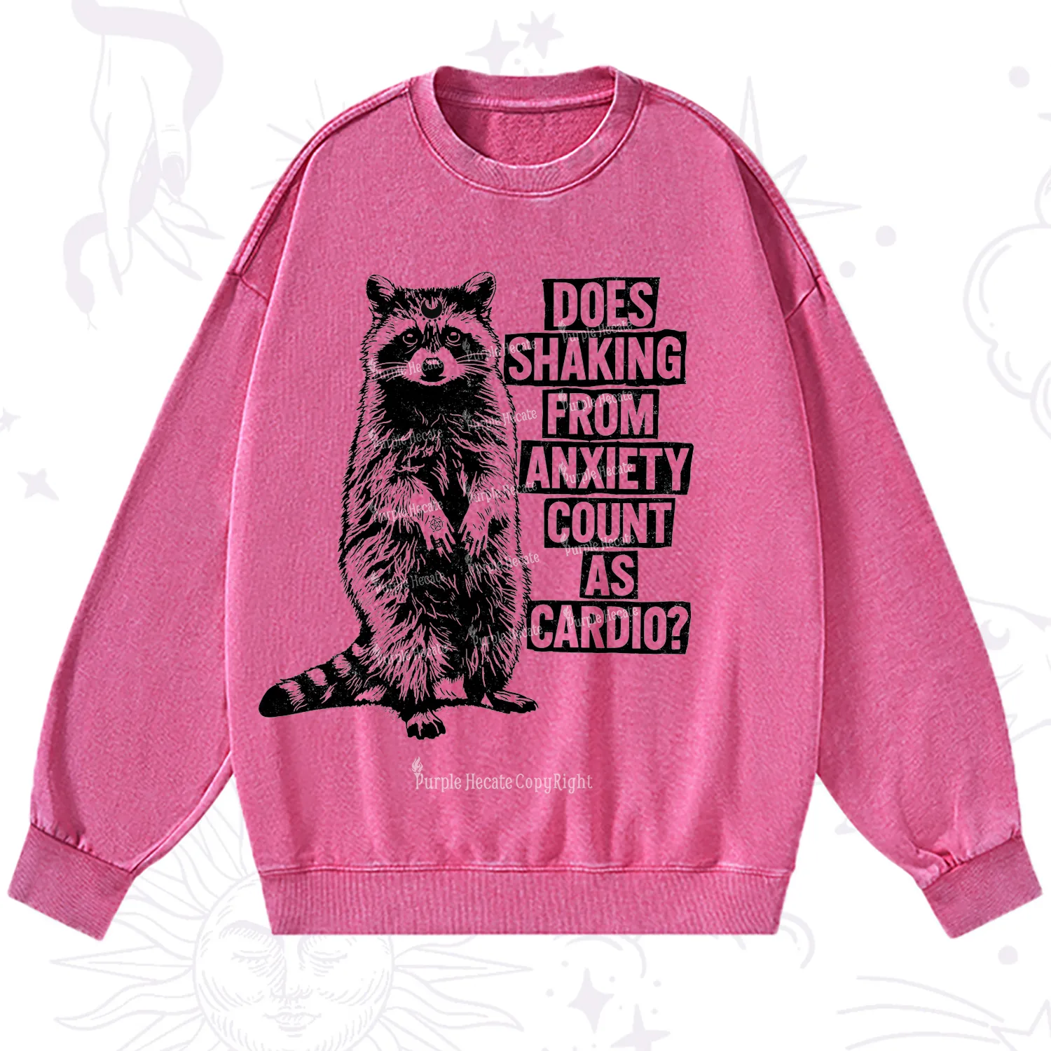 Purplehecate Does Shaking From Anxiety Count As Cardio Washed Sweatshirt
