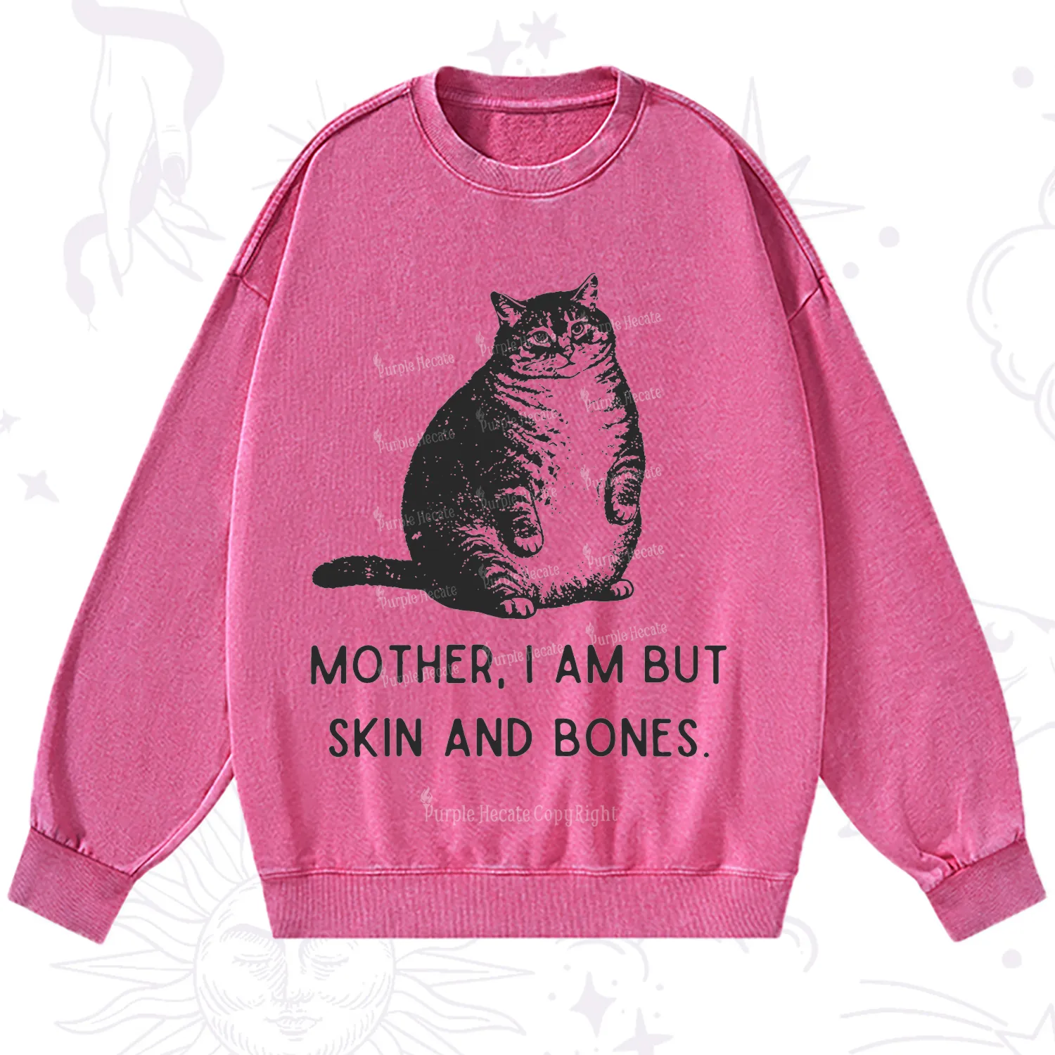 Purplehecate Cat Mother I Am But Skin And Bones Washed Sweatshirt
