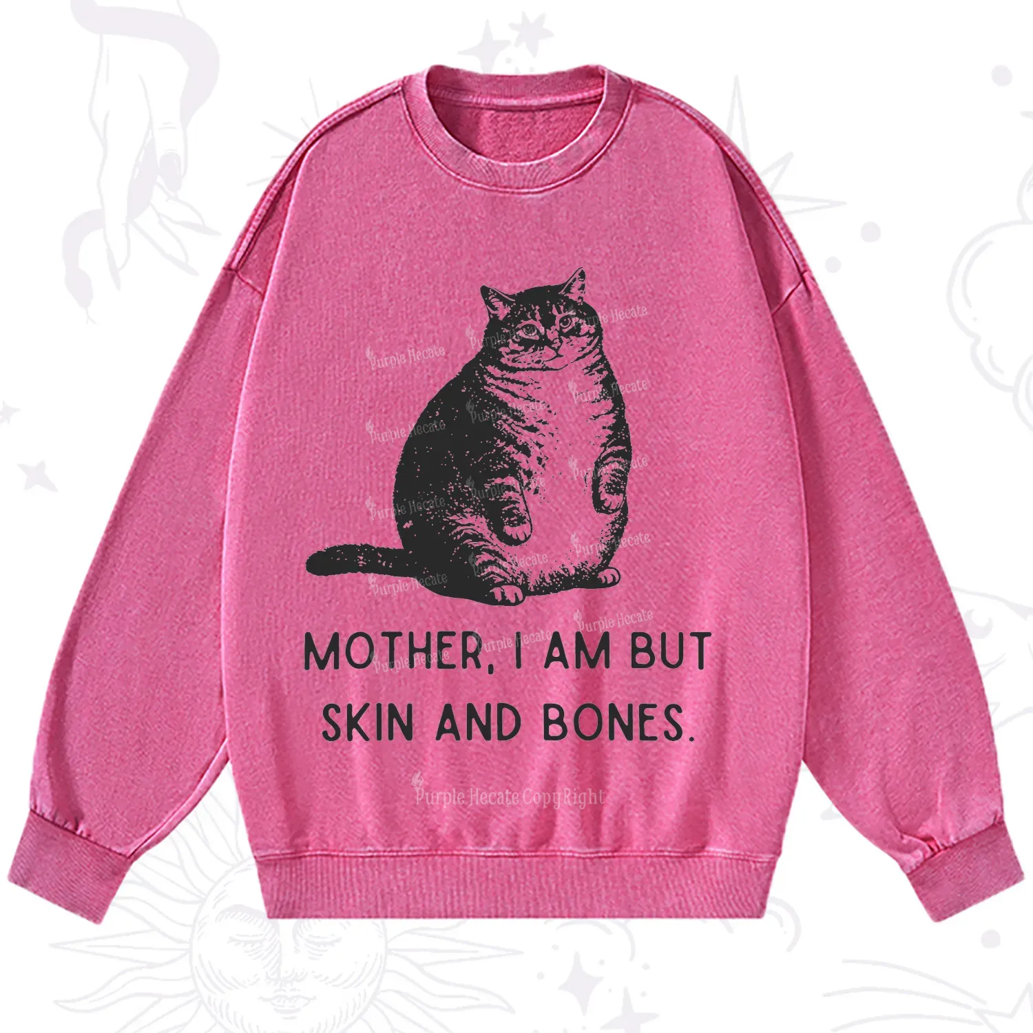 Purplehecate Cat Mother I Am But Skin And Bones Washed Sweatshirt