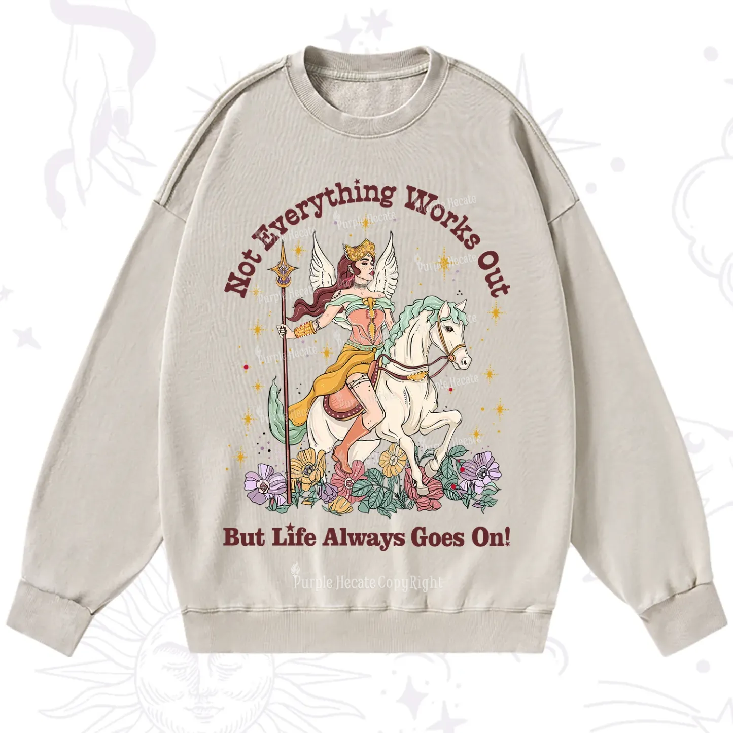 Purplehecate Not Everything Works Out But Life Always Goes On Washed Sweatshirt
