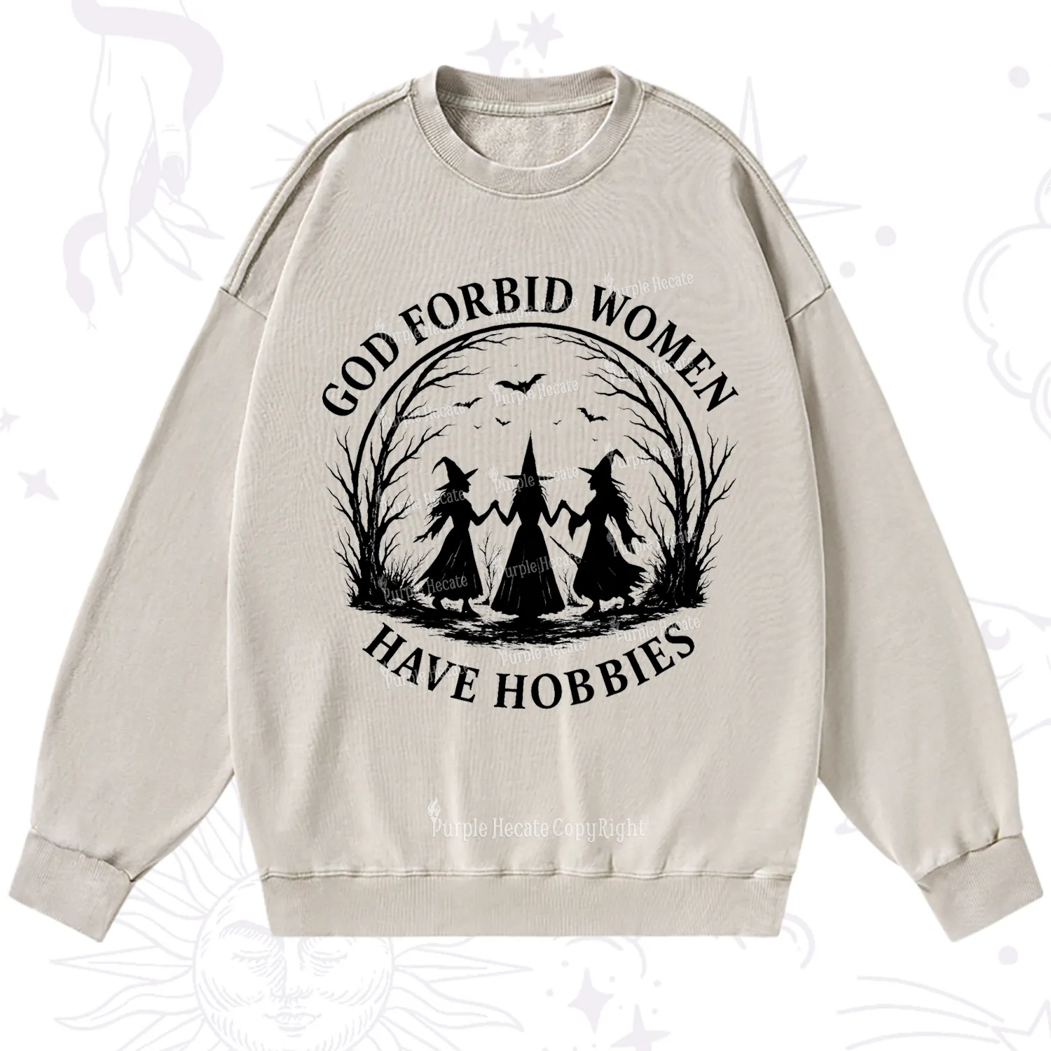 Purplehecate God Forbid Women Have Hobbies Washed Sweatshirt