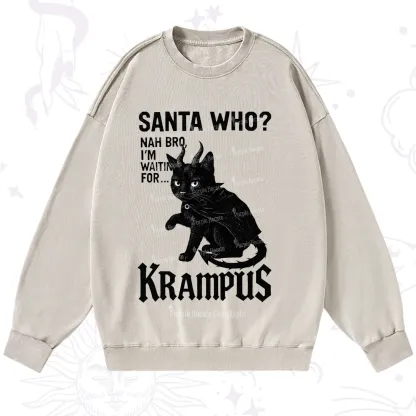 Purplehecate Santa Who? Nah Bro I'm Waiting for Krampus Christmas Washed Sweatshirt