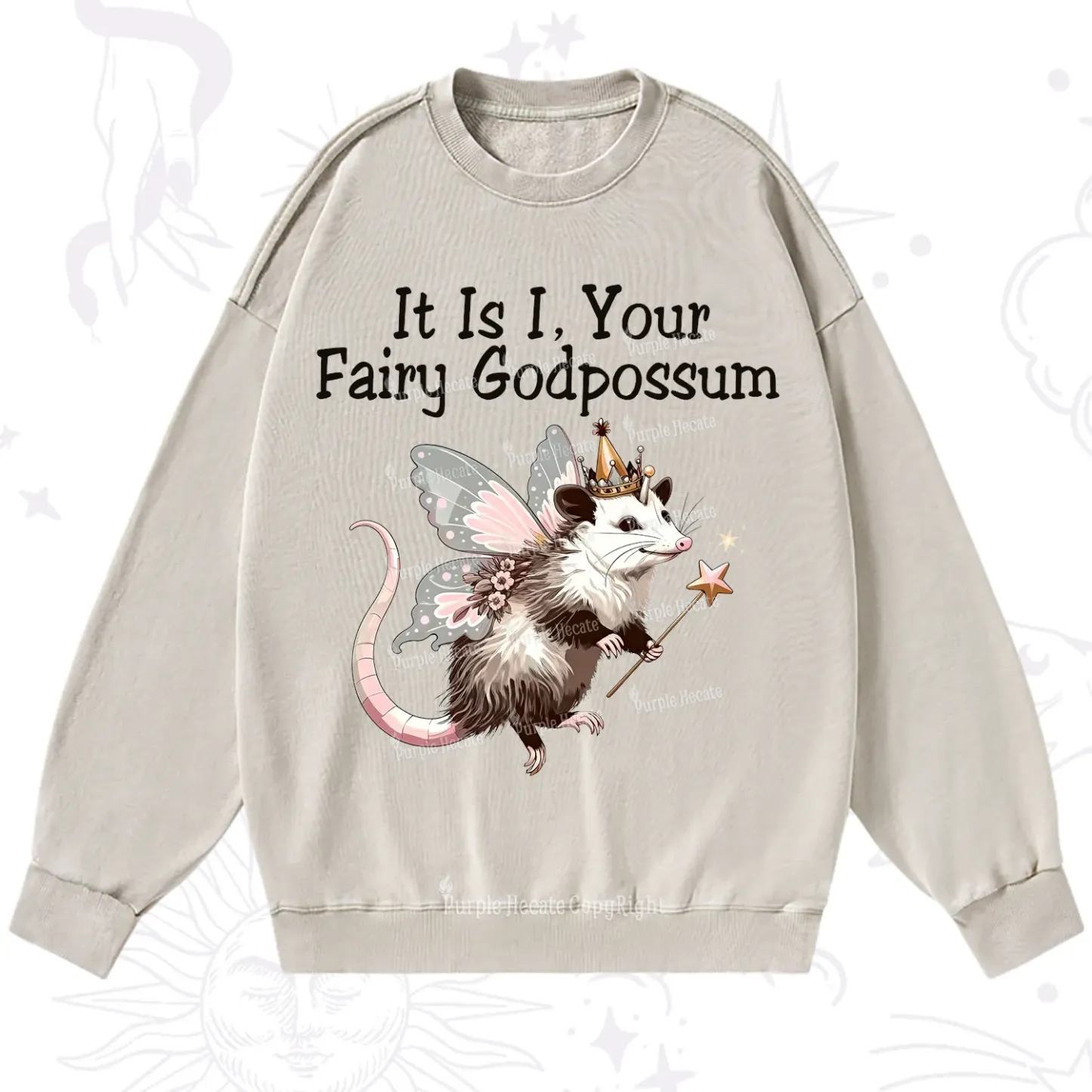 Purplehecate It Is I Your Fairy Godpossum Washed Sweatshirt