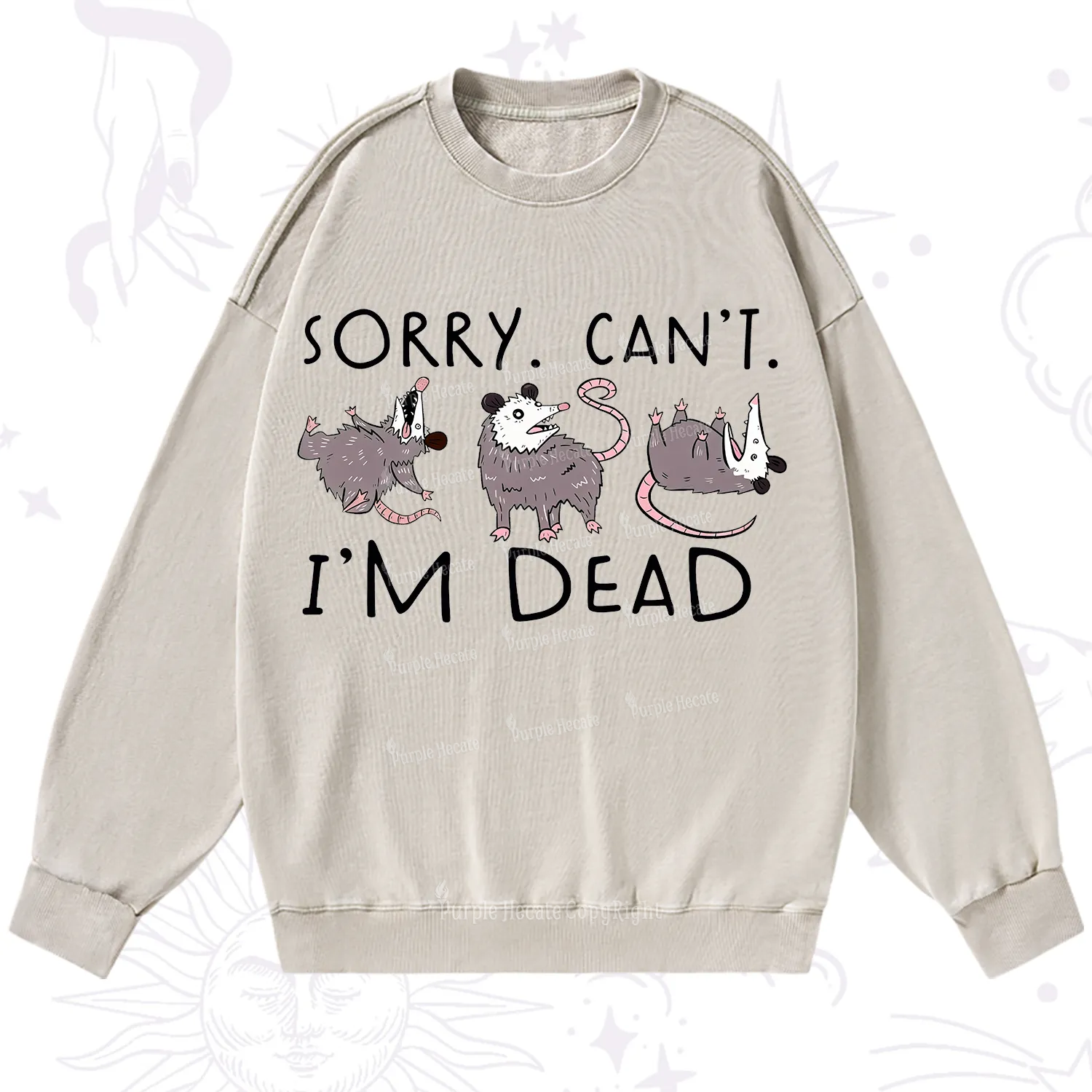 Purplehecate Funny Possum Sorry I Can't I'm Dead Washed Sweatshirt