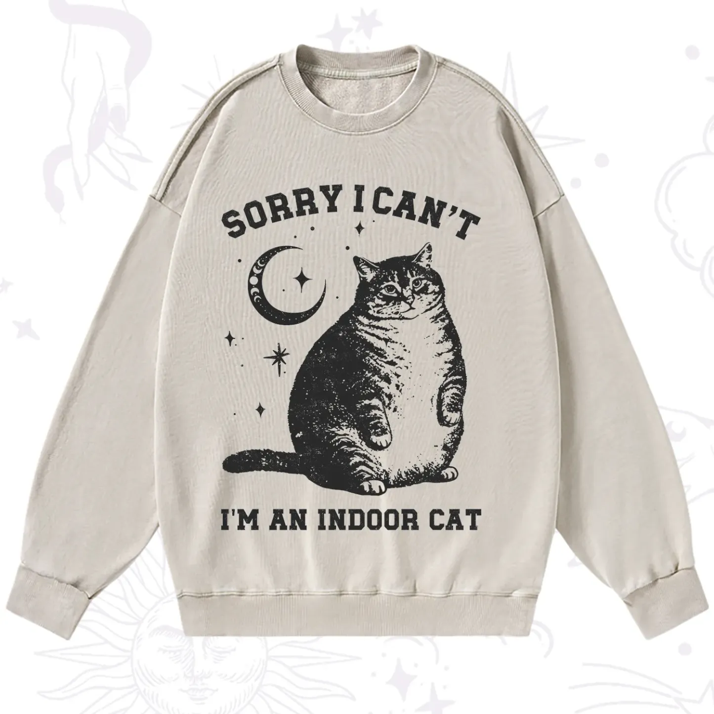 Purplehecate Sorry I Can't Go I'm an Indoor Cat Washed Sweatshirt
