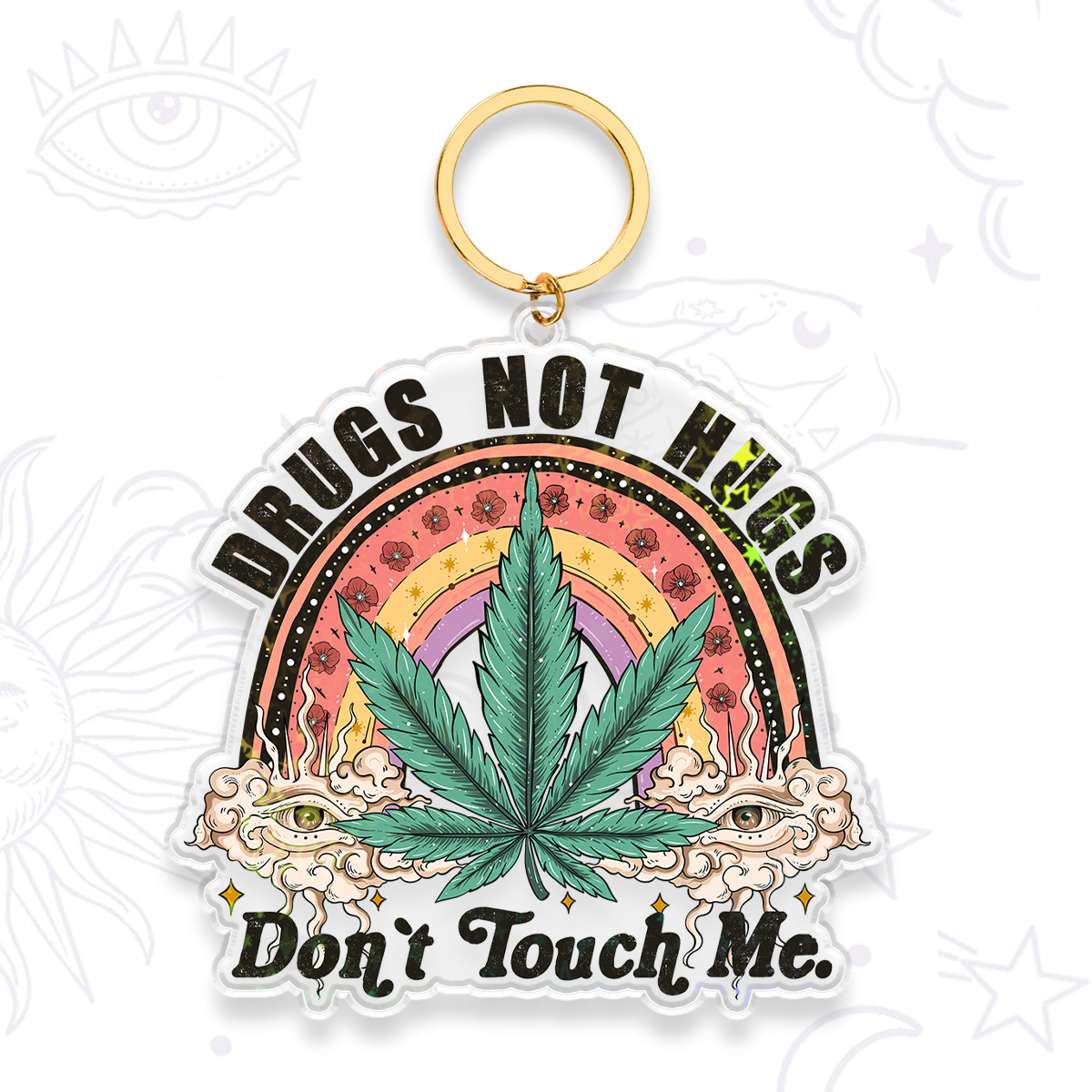 Purplehecate Drugs Not Hugs Keychain