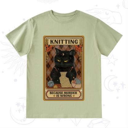 Purplehecate Knitting Because Murder Is Wrong T-Shirt