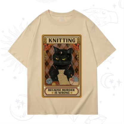 Purplehecate Knitting Because Murder Is Wrong T-Shirt