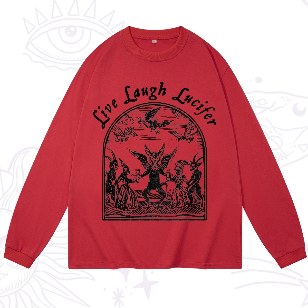 Purplehecate Live Laugh Lucifer Long Sleeve T-Shirt