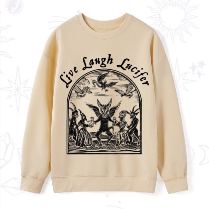 Purplehecate Live Laugh Lucifer Sweatshirt