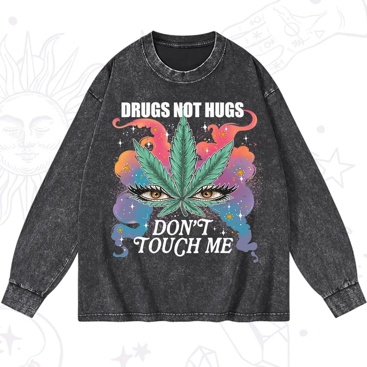 Purplehecate Drugs Not Hugs Washed Long Sleeve Shirt