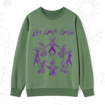 Purplehecate Live Laugh Lucifer Satanic Sweatshirt