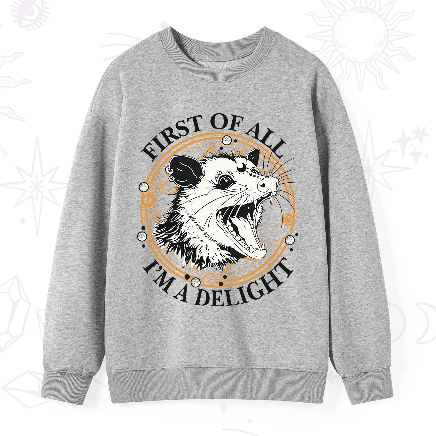 Purplehecate First Of All I Am A Delightful Angry Opossum Sweatshirt