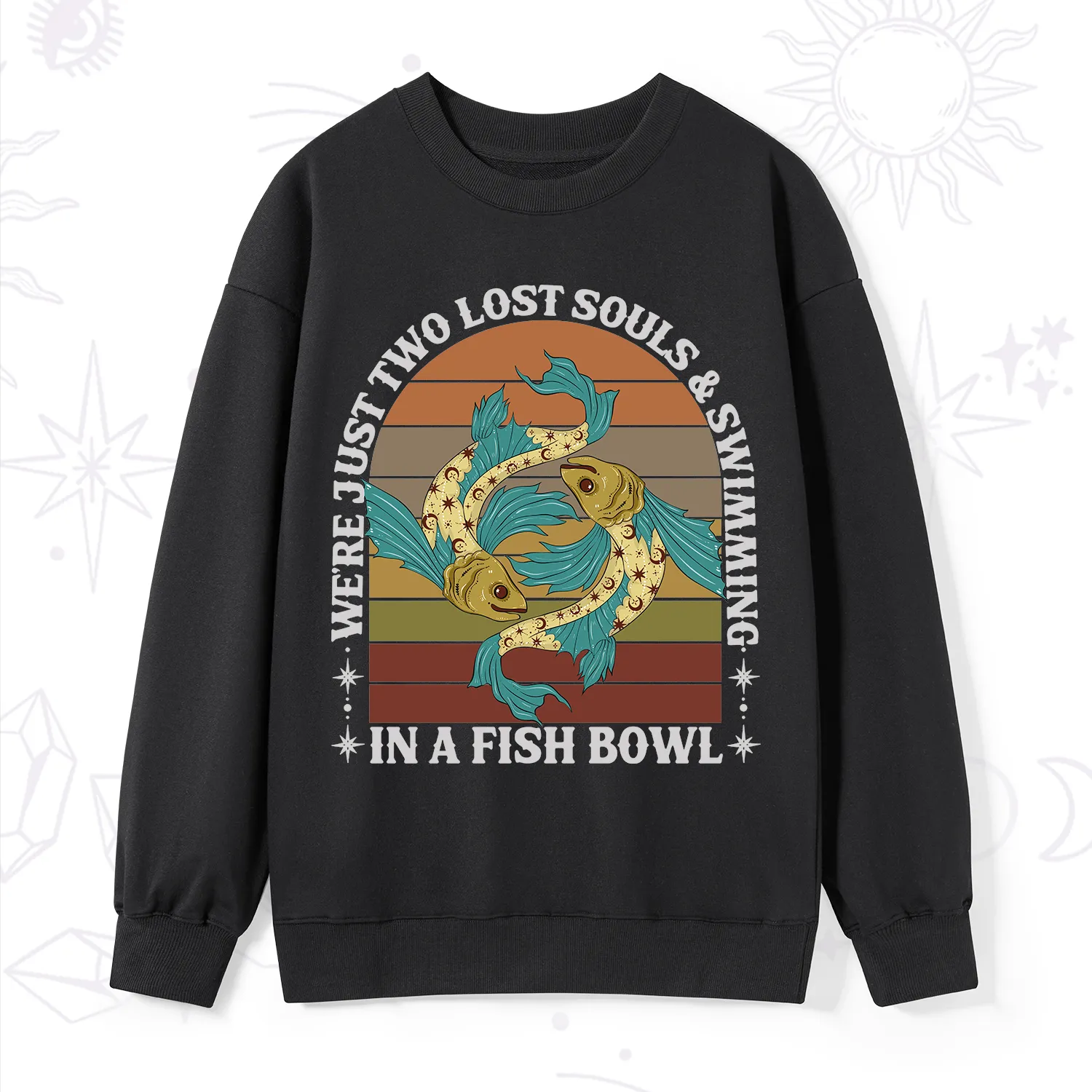 Purplehecate We're Just Two Lost Souls Swimming In A Fish Bowl Sweatshirt