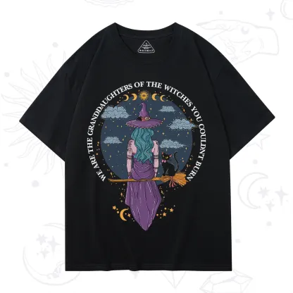 Purplehecate We Are the Granddaughters of the Witches You Could Not Burn T-Shirt