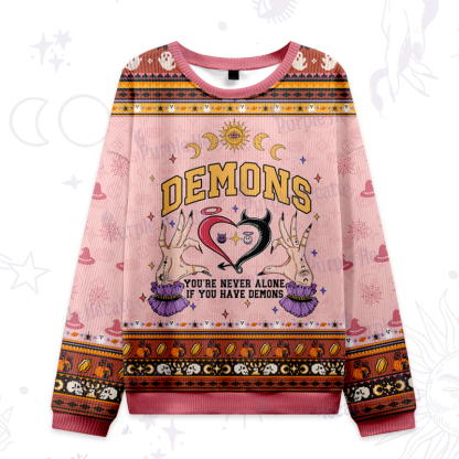 Purplehecate You're Never Alone If You Have Demons Ugly Halloween Sweatshirts