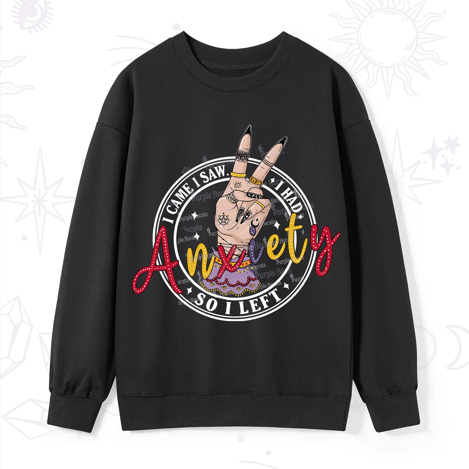 Purplehecate I Had Anxiety So I Left Sweatshirt