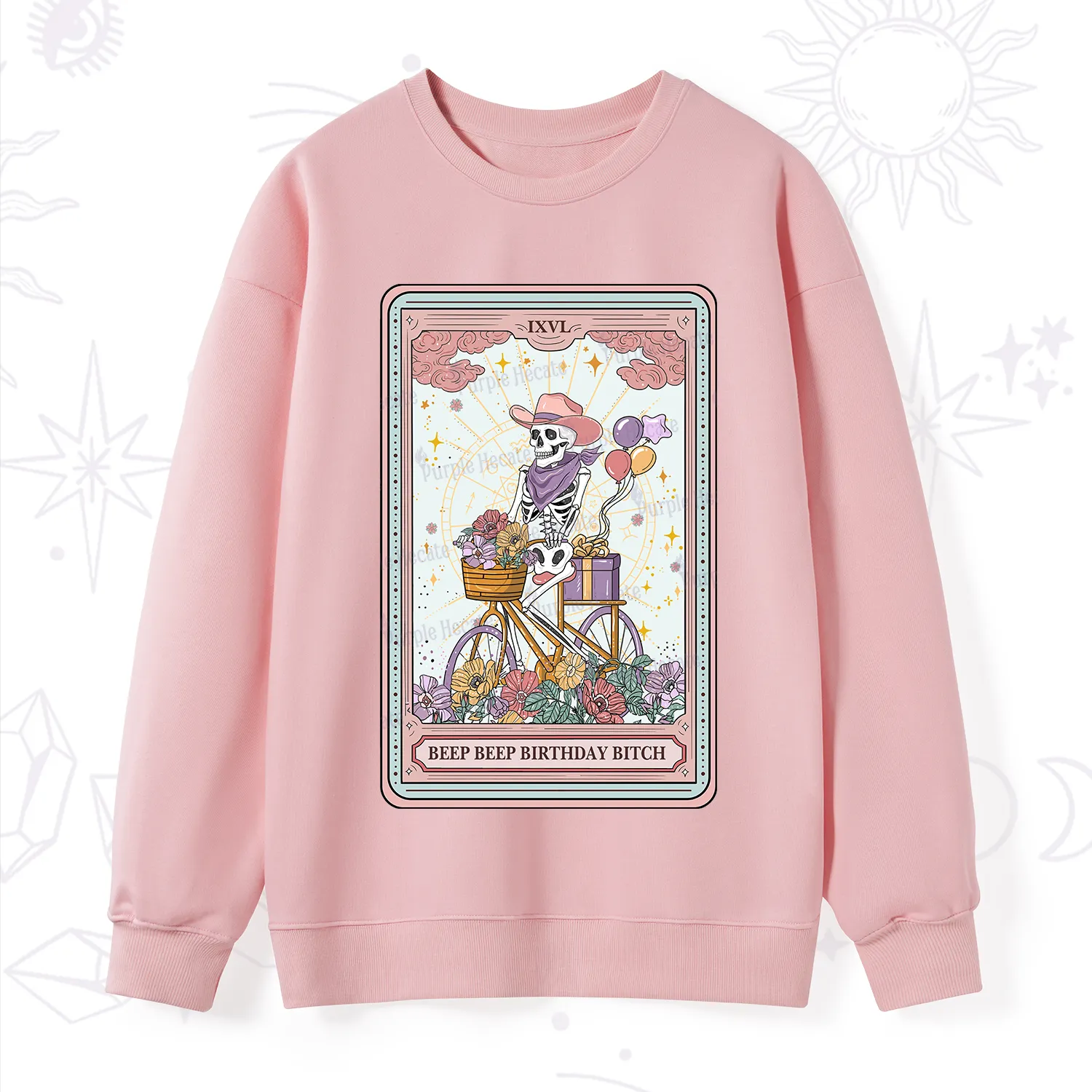 Purplehecate The Beep Beep Birthday Bitch Tarot Sweatshirt
