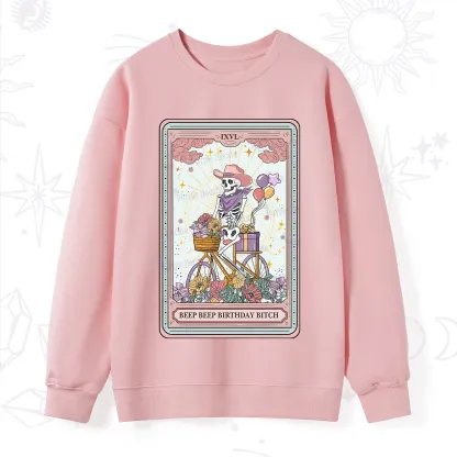 Purplehecate The Beep Beep Birthday Bitch Tarot Sweatshirt