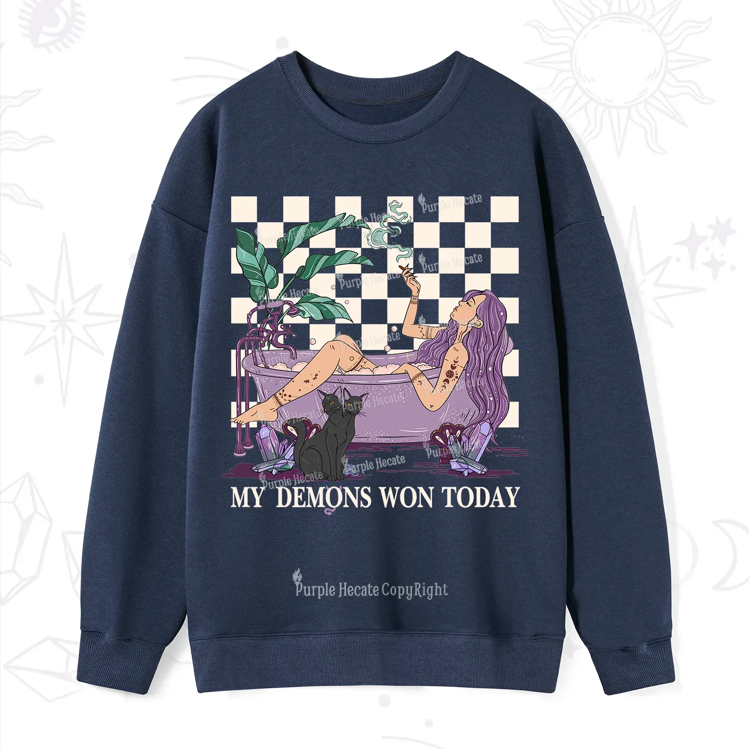 Purplehecate My Demons Won Today Sweatshirt