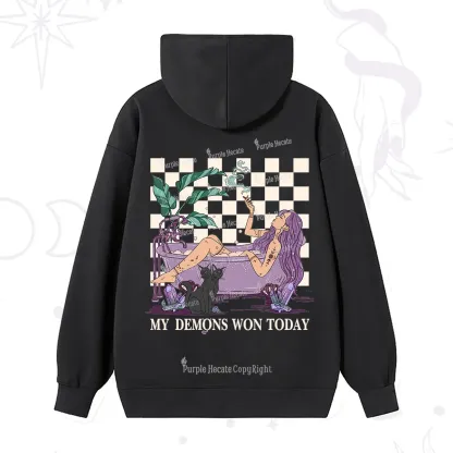 Purplehecate My Demons Won Today Hoodie