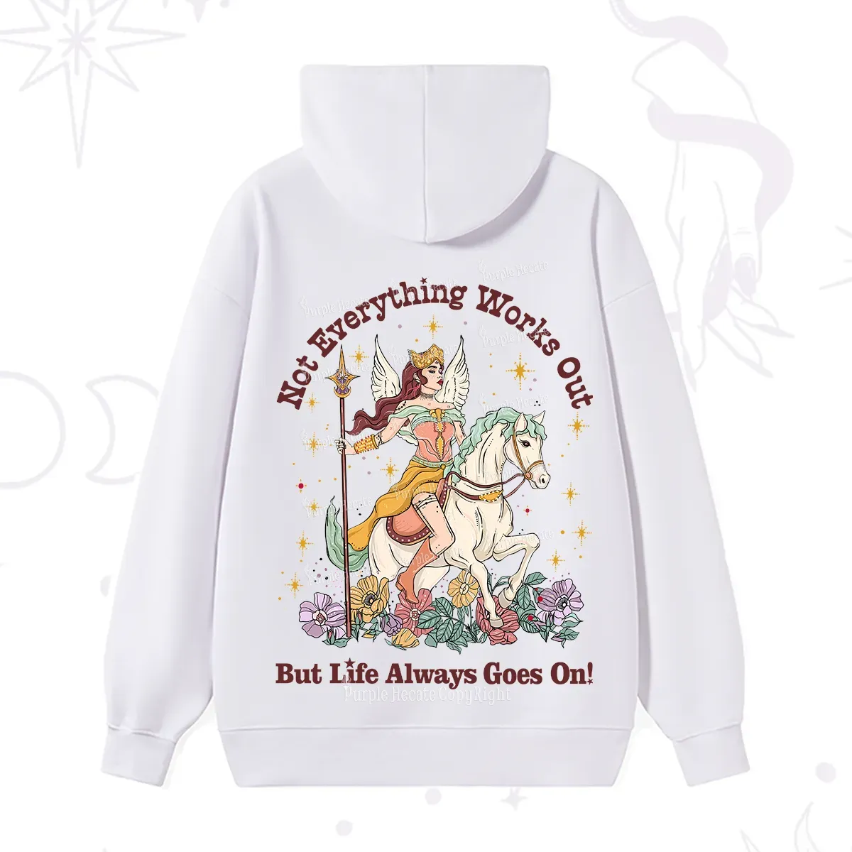 Purplehecate Not Everything Works Out But Life Always Goes On Hoodie