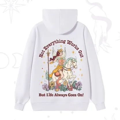 Purplehecate Not Everything Works Out But Life Always Goes On Hoodie