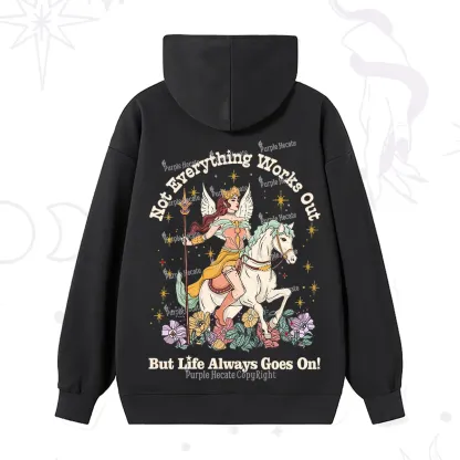 Purplehecate Not Everything Works Out But Life Always Goes On Hoodie
