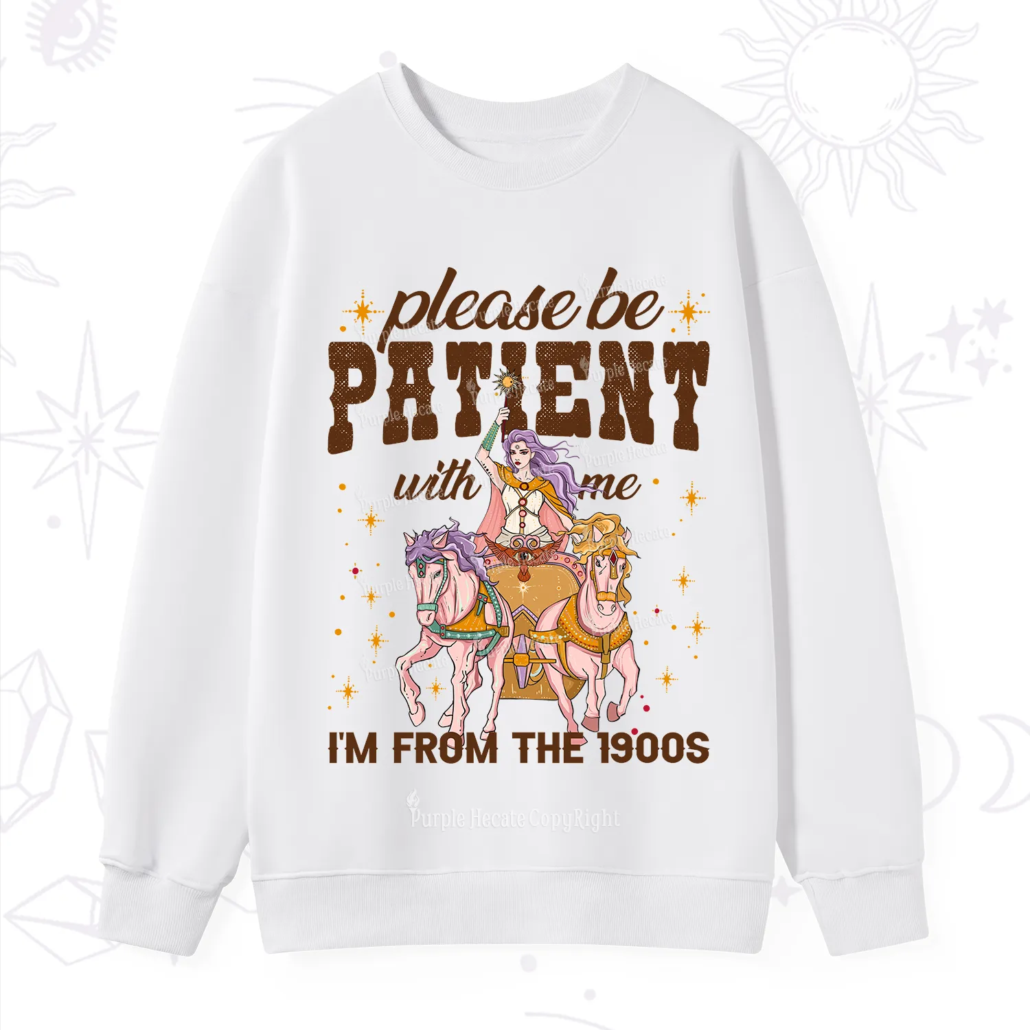Purplehecate Please Be Patient With Me I'm From The 1900s Sweatshirt