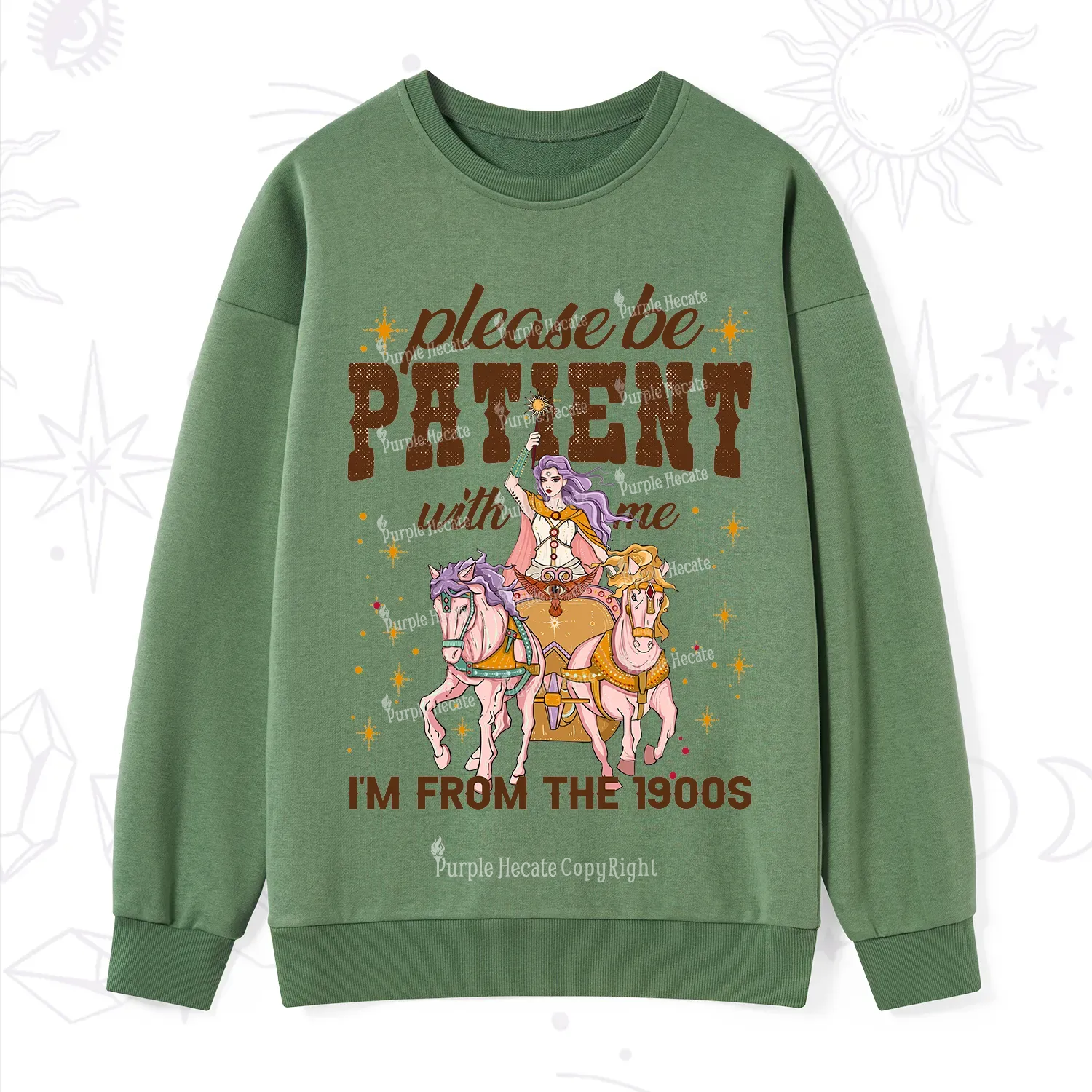 Purplehecate Please Be Patient With Me I'm From The 1900s Sweatshirt