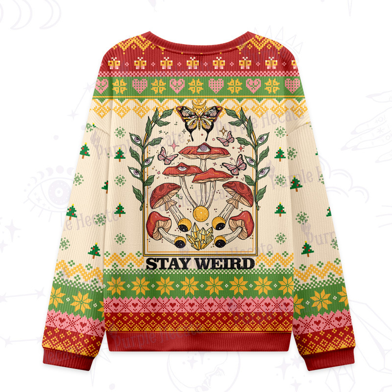 Purplehecate Stay Weird Ugly Christmas Sweatshirts