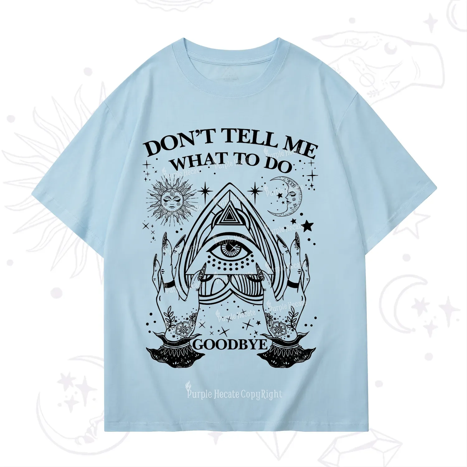 Purplehecate Don't Tell Me What To Do Witch Planchette Eye T-Shirt