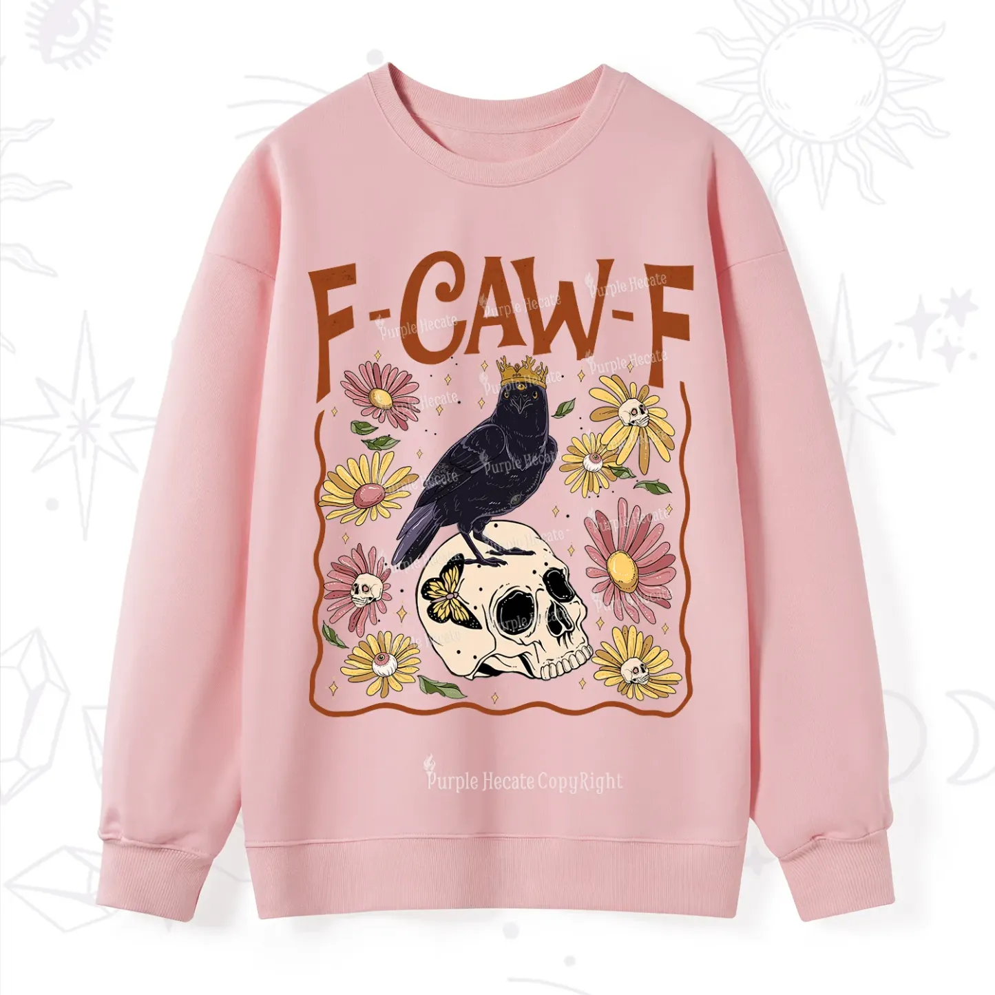 Purplehecate Funny F-Caw-F Crow Sweatshirt