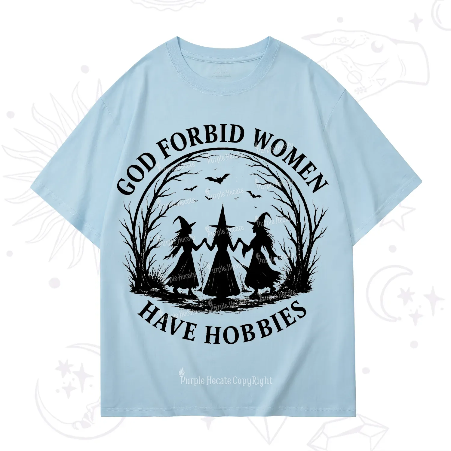 Purplehecate God Forbid Women Have Hobbies T-Shirt