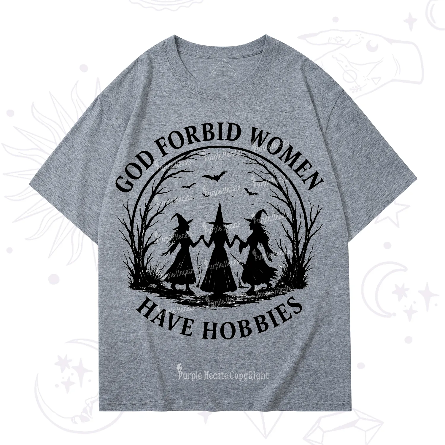 Purplehecate God Forbid Women Have Hobbies T-Shirt