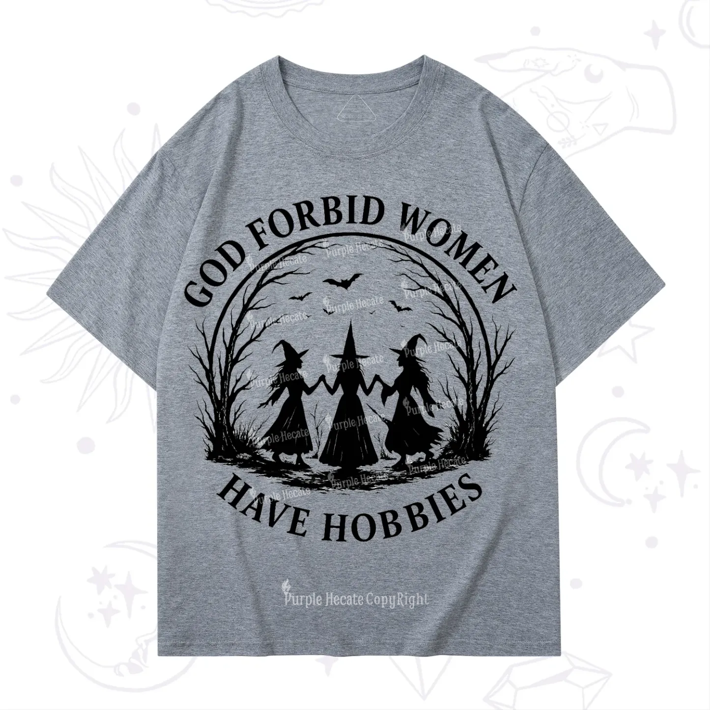 Purplehecate God Forbid Women Have Hobbies T-Shirt
