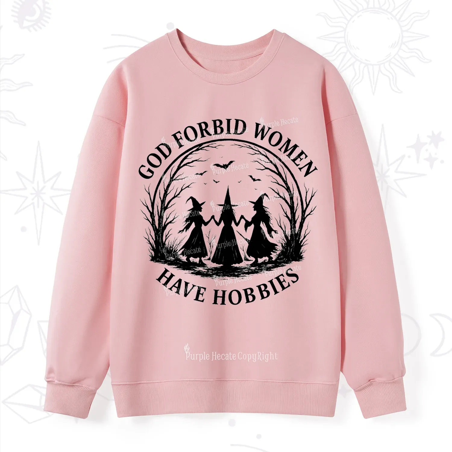 Purplehecate God Forbid Women Have Hobbies Sweatshirt