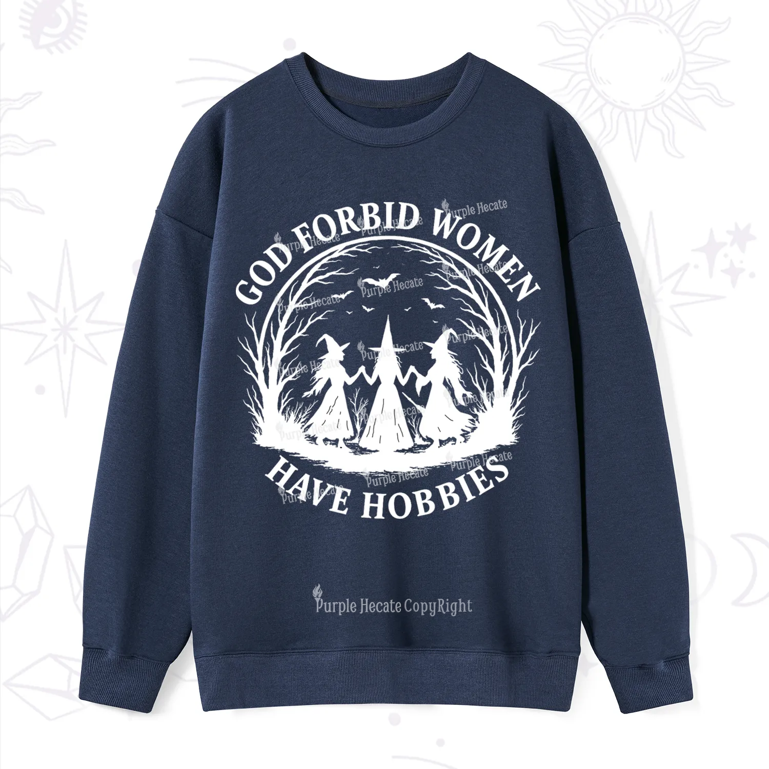 Purplehecate God Forbid Women Have Hobbies Sweatshirt
