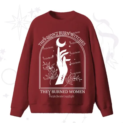 Purplehecate They Didn't Burn Witches They Burned Women Fuzzy Ugly Sweater