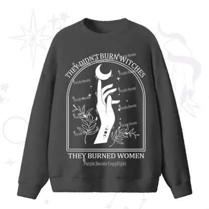 Purplehecate They Didn't Burn Witches They Burned Women Fuzzy Ugly Sweater