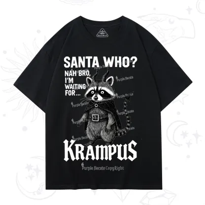 Purplehecate Santa Who? Nah Bro I'm Waiting for Krampus Christmas T-Shirt