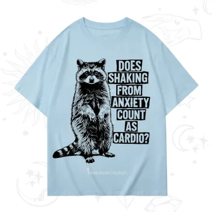 Purplehecate Does Shaking From Anxiety Count As Cardio T-Shirt