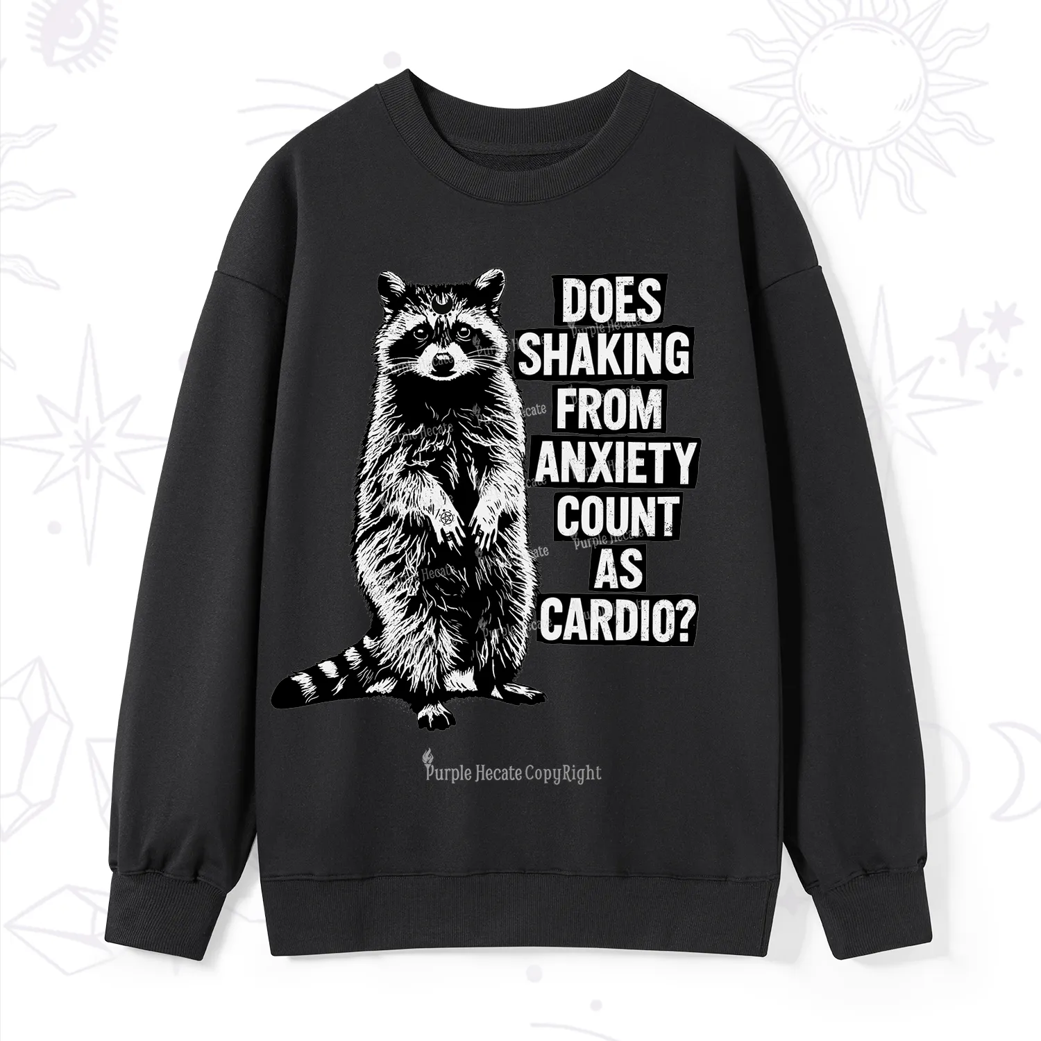 Purplehecate Does Shaking From Anxiety Count As Cardio Sweatshirt